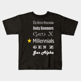 The Millennial Tshirt Kids T-Shirt